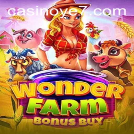 Discover the Enchanting World of WonderFarmBonusBuy: A Unique Gaming Experience